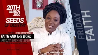 Dr Becky Paul-Enenche - SEEDS OF DESTINY – FRIDAY, 20 MARCH, 2020