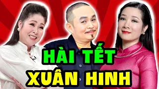 Hài Tết Xuân Hinh - Xuân Bắc - Tự Long | Những tiểu phẩm hay nhất Xuân Hinh - Xuân Bắc - Quang Thắng