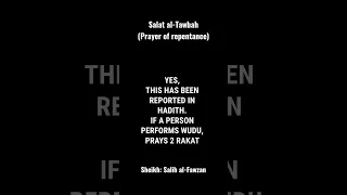 Perform wudu and pray 2 rakat to perfection your repentance