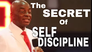 #Bishop David Oyedepo---The Secret Of Self Discipline