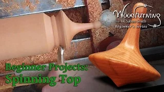 Spinning Top - Beginners Woodturning Project
