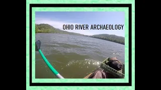 Ohio River Archaeology - How To Find Ancient Artifacts - Arrowhead Hunting - History Channel -