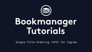 Bookmanager Tutorial | Single Title Ordering for Ingram