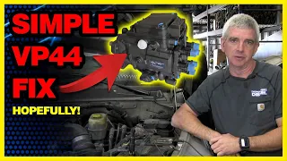 Simple VP44 Diagnosis - Get Power to the pump!