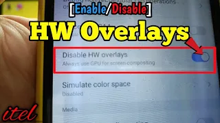 How to enable/disable HW Overlays on itel S15 | Developer Options | Hardware Accelerated Rendering