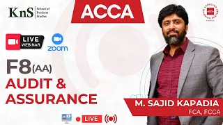 F8 AUDIT & ASSUARANCE | LIVE WEBINAR | M. SAJID KAPADIA