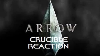 ARROW - 2X04 CRUCIBLE REACTION