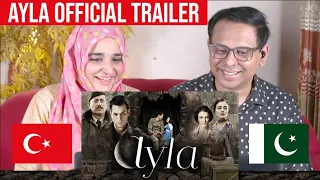 Ayla Official Trailer -Pakistani Reaction-(Turkish/English Subs)