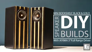 MDF Speakers - DIY Small Bookshelf speaker with  3" AIYIMA Full Range Drivers.