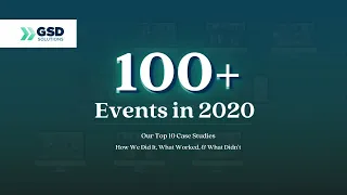 100 virtual events in 2020 : How we did it, what worked & what didn’t