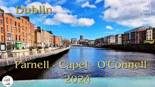 Dublin morning walking tour - Parnell - Capel - O'Connell street - 4K - 60 FPS (2024)