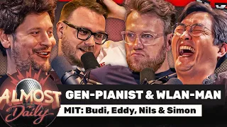 Gen-Pianist & WLAN-Man | Almost Daily #484 mit Budi, Eddy, Nils & Simon