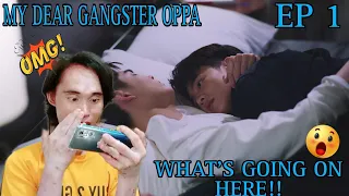 My Dear Gangster Oppa - Episode 1 - Reaction/Commentary 🇹🇭