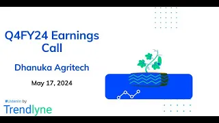 Dhanuka Agritech Earnings Call for Q4FY24