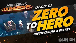 Minecraft Dungeons - Discovering A Secret! | Lets Play | Zero To Hero Episode 02