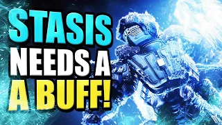 STASIS NEEDS HUGE A BUFF IN SEASON 23! - Destiny 2