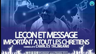 REVEREND CHARLES TALINGANO | Lecon et message important A tout les Chretiens nes