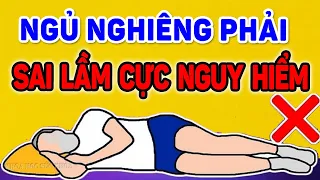 Ngủ NGHIÊNG TRÁI hay NGHIÊNG PHẢI kiểu nào tốt nhất? Sai lầm hơn 90% người mắc phải