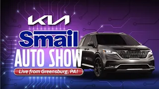 2022 Smail Kia Auto Show - Live from Greensburg, PA!