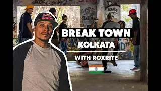 RoxRite checks out the breaking scene in Kolkata | Break-Town