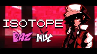 Isotope Raz-Mix - FNF Hypnos Lullaby V2