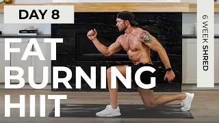 Day 8: 30 Min FAT BURNING HIIT Workout [No Repeats, No Equipment] // 6WS1