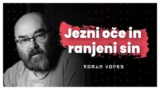 Jezni oče in ranjeni sin 😊 (Roman Vodeb) — AIDEA Podkast 140