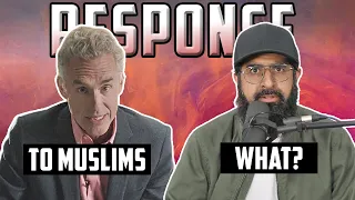 Jordan Peterson's “Message to Muslims” (Response)