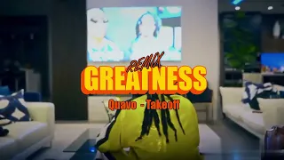 Quavo "Greatness" feat. Takeoff (Music Video)