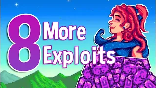 8 MORE Exploits to Use in Stardew Valley