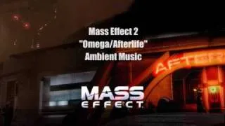 Mass Effect 2 "Omega / Afterlife" Soundtrack, Ambient Music
