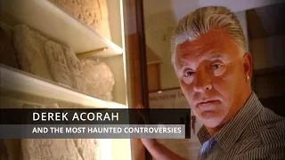 Derek Acorah And The Most Haunted Controversies