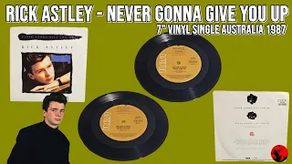 Rick Astley - Never Gonna Give You Up (7" Vinyl Single Australia 1987)