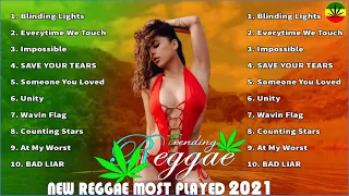 Música Reggae 2021- O Melhor do Reggae Internacional - Reggae Remix - Mejor Música Reggae Remix 2021