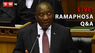 LIVE: Ramaphosa answers questions in Parliament