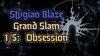 Obsession - Stygian Grand Slam Part 1/5 | Darkest Dungeon 2