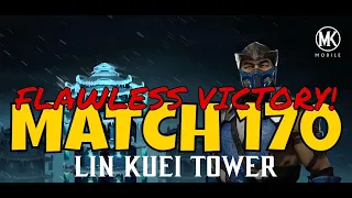 Lin Kuei Tower - Match 170 - FLAWLESS VICTORY - Mortal Kombat Mobile - MK