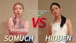 SOMUCH vs HIDDEN / Adult side final / 2023.06.25 I LOVE ATTITUDE VOL.1