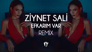 Ziynet Sali - Efkarım Var ( Fatih Yılmaz Remix )