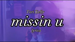 missin u - Tori Kelly Karaoke Instrumental