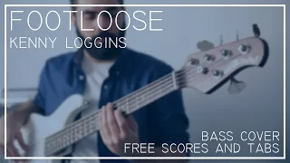 Footloose ▶ FREE BASS SHEET AND TAB ◀ by JMFranch ♫ [Kenny Loggins] ♫