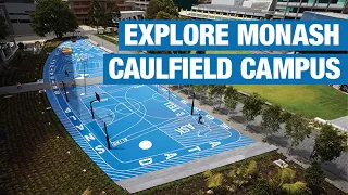 Monash Explorer: Caulfield Campus