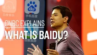 What is Baidu? | CNBC Explains