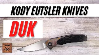 Kody Eutsler DUK Custom Pocketknife. Fablades Full Review