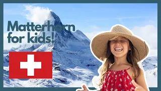 Matterhorn for kids – an amazing and quick guide to the Matterhorn