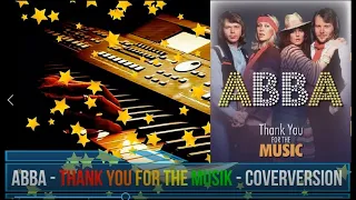 Thank you for the Musik - Abba - Coverversion - Yamaha PSR-SX-600 - Genos / Tyros