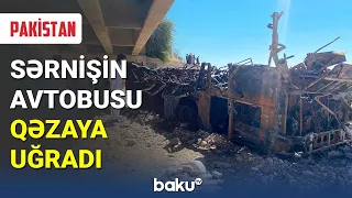 Pakistanda sərnişin avtobusu qəzaya uğradı - BAKU TV