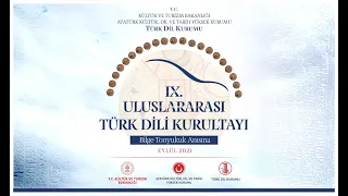 IX. Uluslararası Türk Dili Kurultayı, Yunus Emre Salonu, 18. Oturum