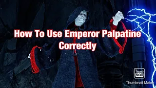 How To Use Emperor Palpatine Correctly in Star Wars Battlefront 2