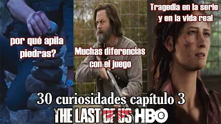 30 curiosidades de The Last of Us HBO capitulo 3